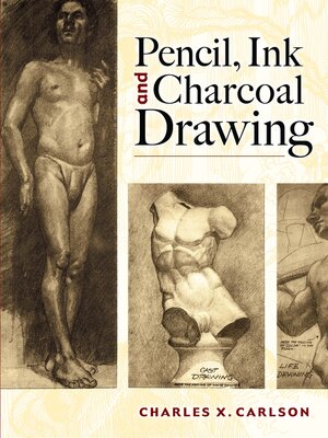 cover image of Pencil, Ink and Charcoal Drawing